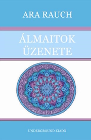 Álmaitok üzenete